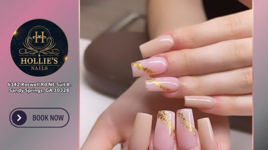 Experience the Difference at Hollies Nails Salon near me Sandy Springs, Georgia 30328